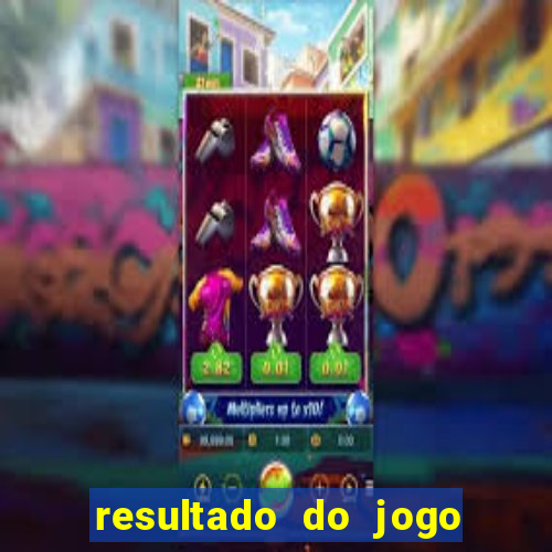 resultado do jogo do bicho poderosa do vale